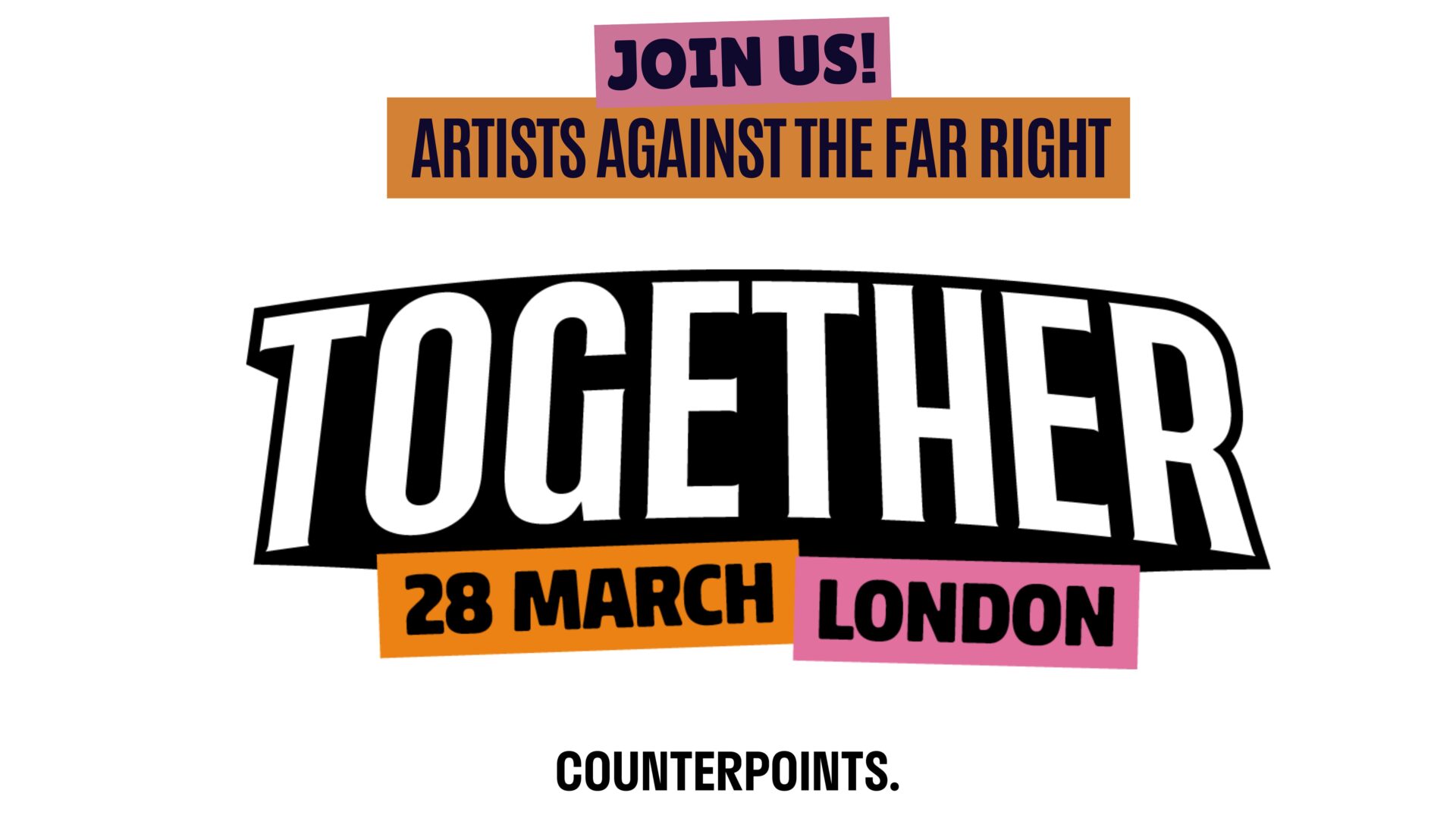 Join counterpoints to support our communities - together march 28 march london